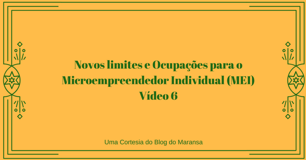 Novos limites e Ocupações para o Microempreendedor Individual